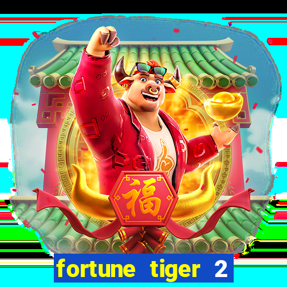 fortune tiger 2 revenge demo